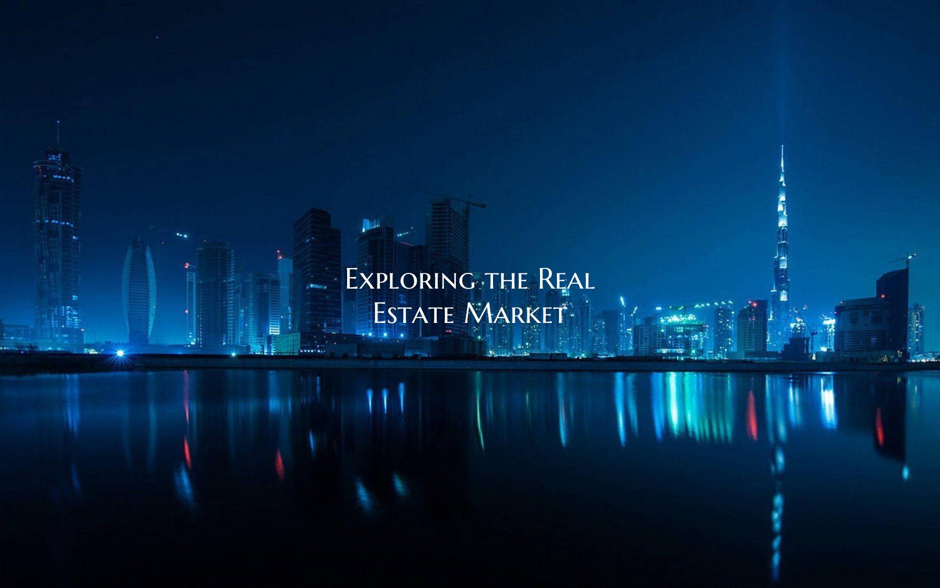 Exploring the Real Estate Market